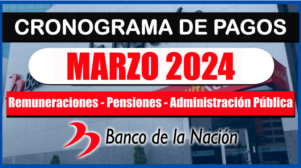 BANCO DE LA NACIÓN Cronograma Oficial de Pagos de Remuneraciones